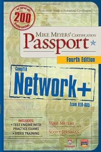 Mike Meyers’ CompTIA Network+ Certification Passport, 4th Edition (Exam N10-005) (CompTIA Authorized)