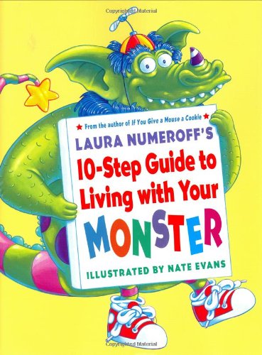 Laura Numeroff's 10-Step Guide to Living with Your Monster