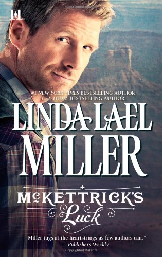 McKettrick's Luck by Linda Lael Miller