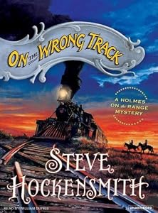 On the Wrong Track (Holmes on the Range)