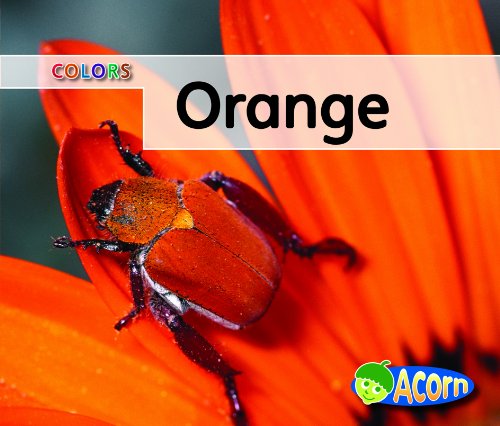 Orange (Colors (Heinemann Hardcover)) by Nancy Harris