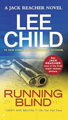 Running blind : a Jack Reacher novel