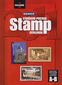 Scott 2011 Standard Postage Stamp Catalogue, Vol. 1: United States and Affiliated Territories, United Nations, Countries of the World- A-B