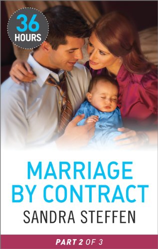 Marriage by Contract Part 2 by Sandra Steffen