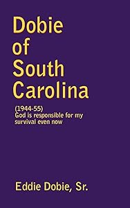 Dobie of South Carolina by Eddie Dobie Sr