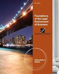 Foundations of the Legal Environment of Business by Marianne Moody Jennings