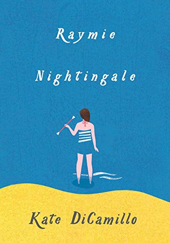 Raymie Nightingale by Kate Dicamillo