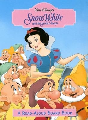 Snow White and the Seven Dwarfs (Disney Princess) (Read-Aloud Board Book)