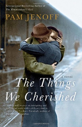 The Things We Cherished by Pam Jenoff