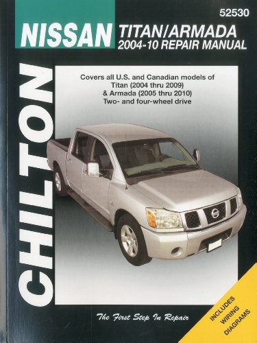 Nissan Titan & Armanda, 2004-2010 (Chilton's Total Car Care Repair Manuals) by Chilton
