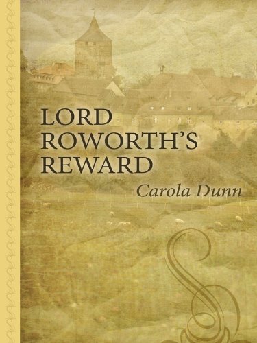 Lord Roworth's Reward by Carola Dunn