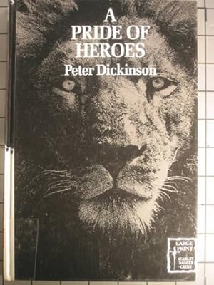 A Pride of Heroes (Scarlet Dagger Large Print)