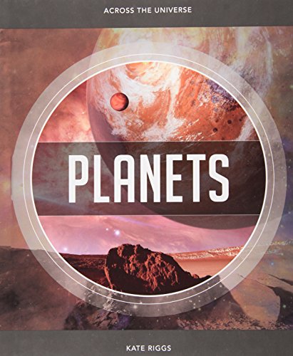 Across the Universe Planets by Kate Riggs