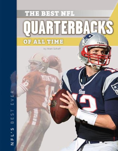 The best NFL quarterbacks of all time by Matt Scheff