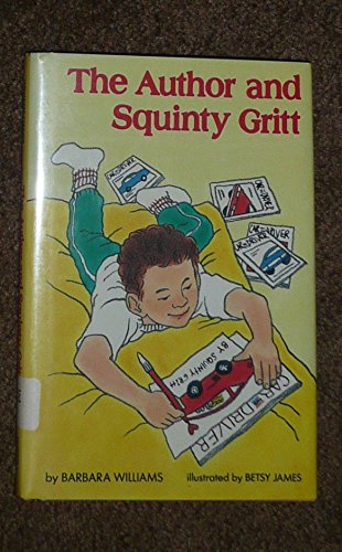 The Author and Squinty Gritt by Barbara Williams