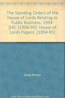 Standing Orders of House of Lords Relating to Public Business 1994