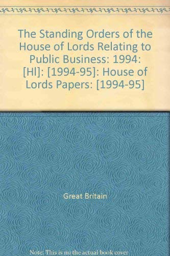Standing Orders of House of Lords Relating to Public Business 1994 by unknown author