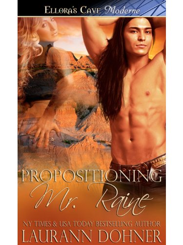 Propositioning Mr. Raine by Laurann Dohner