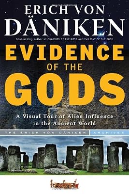 Evidence of the Gods: A Visual Tour of Alien Influence in the Ancient World