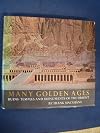 Many golden ages; ruins, temples & monuments of the Orient