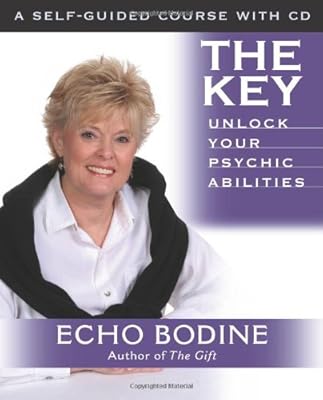 The Key: Unlock Your Psychic Abilities: With Meditation CD