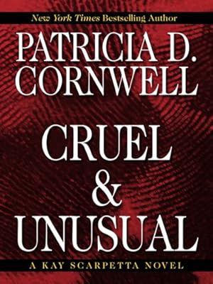 Cruel & Unusual (Kay Scarpetta Mysteries)
