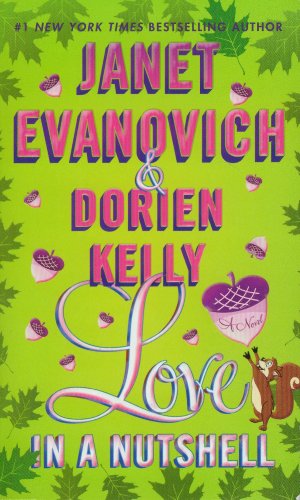 Love in a Nutshell by Janet Evanovich