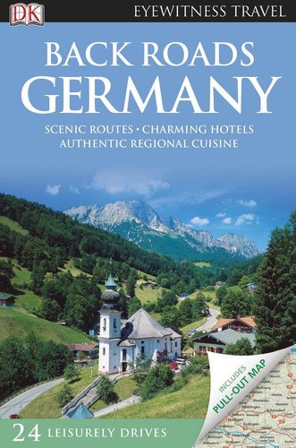 Back Roads Germany by DK Publishing