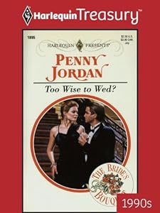 TOO WISE TO WED? (The Bride's Bouquet Book 3)
