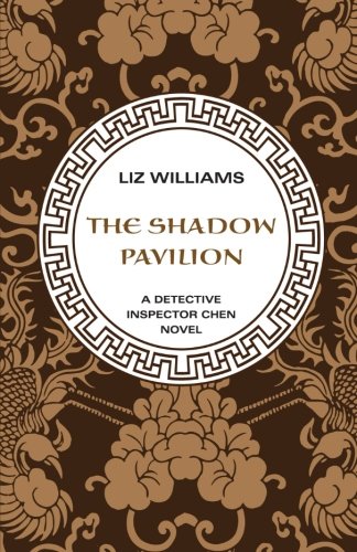 The Shadow Pavilion by Liz Williams