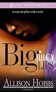 Big Juicy Lips: Double Dippin' 2