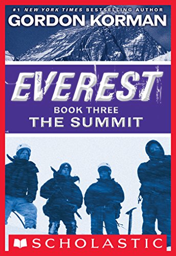 Everest Book Three: The Summit by Gordon Korman