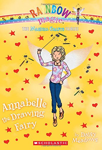 The Magical Crafts Fairies #2: Annabelle the Drawing Fairy by Daisy Meadows