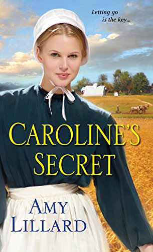Caroline's Secret (A Wells Landing Book 1) by Amy Lillard