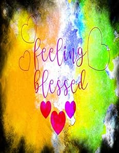 Feeling Blessed: Daily Weekly Monthly Planner, Organizer, Diary - 18 months - July 2020 to Dec 2021 - 8.5 x 11 inch by Annie Mac Journals
