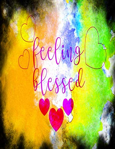 Feeling Blessed: Daily Weekly Monthly Planner, Organizer, Diary - 18 months - July 2020 to Dec 2021 - 8.5 x 11 inch by Annie Mac Journals