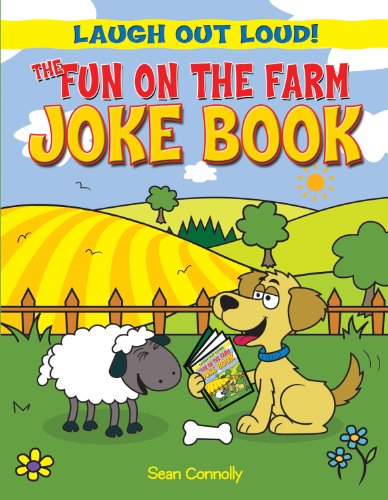 The Fun on the Farm Joke Book by Sean Connolly