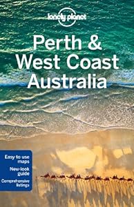 Lonely Planet Perth &amp; West Coast Australia by Brett Atkinson