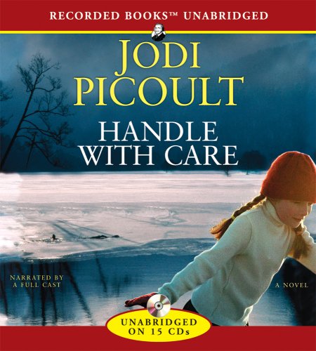 Handle With Care by Jodi Picoult