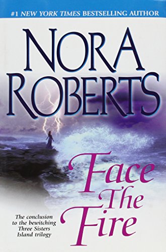 Face The Fire - Large Print Edition by Nora Roberts
