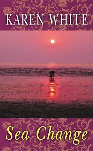Sea Change by Karen White