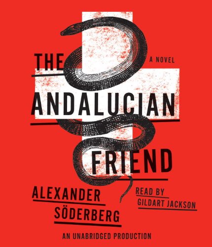 The Andalucian Friend: A Novel by Gildart Jackson