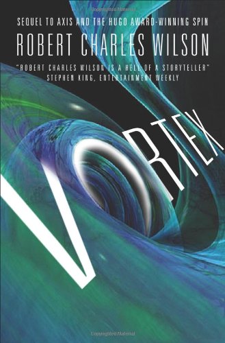 Vortex by Robert Charles Wilson