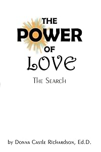 The Power of Love: The Search by Donna Richardson