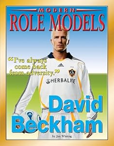David Beckham (Modern Role Models)