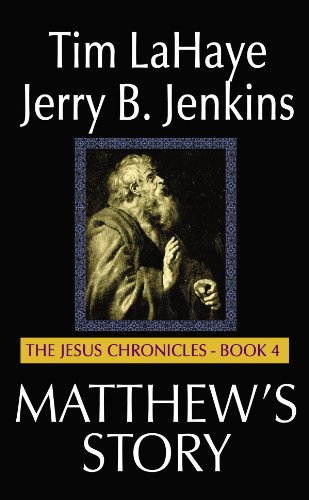 Matthew's Story: From Sinner to Saint by Tim LaHaye