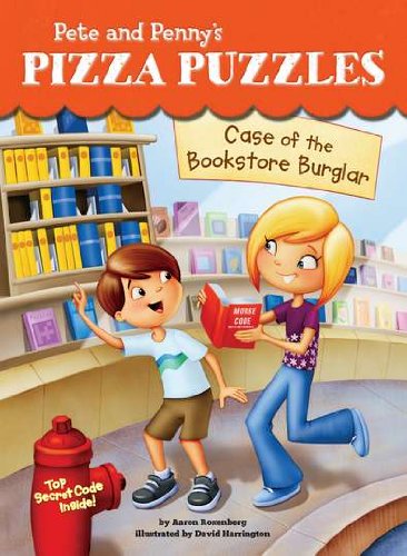 Case of the Bookstore Burglar #3 (Pete and Penny's Pizza Puzzles) by Aaron Rosenberg