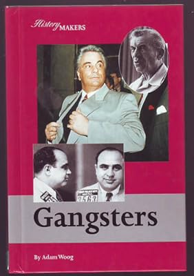 History Makers - Gangsters