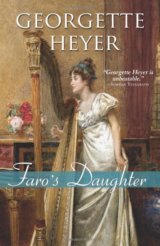 Faro's Daughter by Georgette Heyer