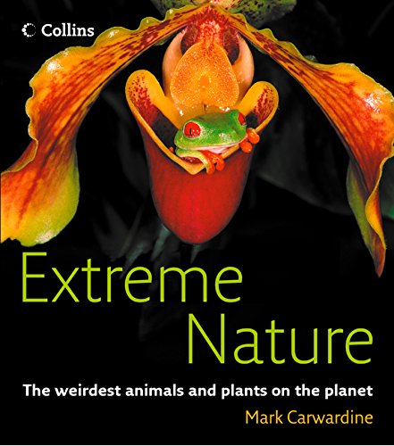 Extreme Nature by Mark Carwardine
